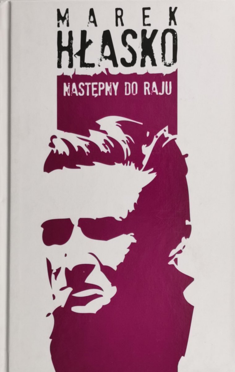 NASTĘPNY DO RAJU - Marek Hłasko