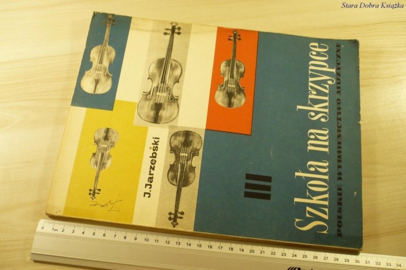 SZKOŁA NA SKRZYPCE CZĘŚĆ III - J. Jarzębski (1972)