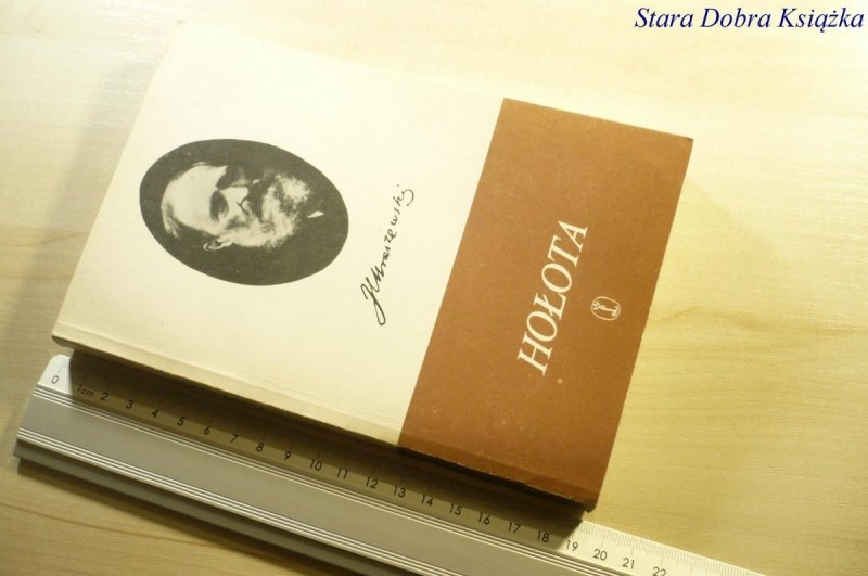 HOŁOTA TOM I-II - Jóżef Ignacy Kraszewski 1986