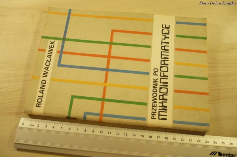PRZEWODNIK PO MIKROINFORMATYCE - R Wacławek (1989)