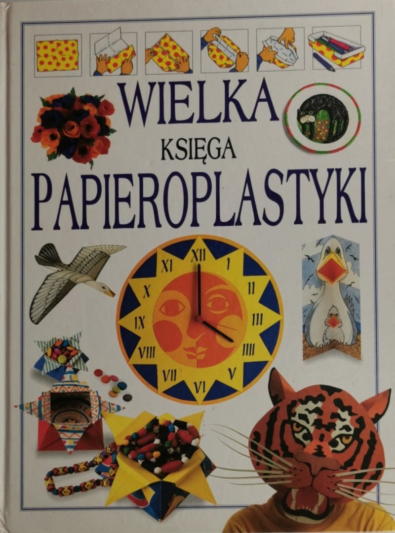 WIELKA KSIĘGA PAPIEROPLASTYKI