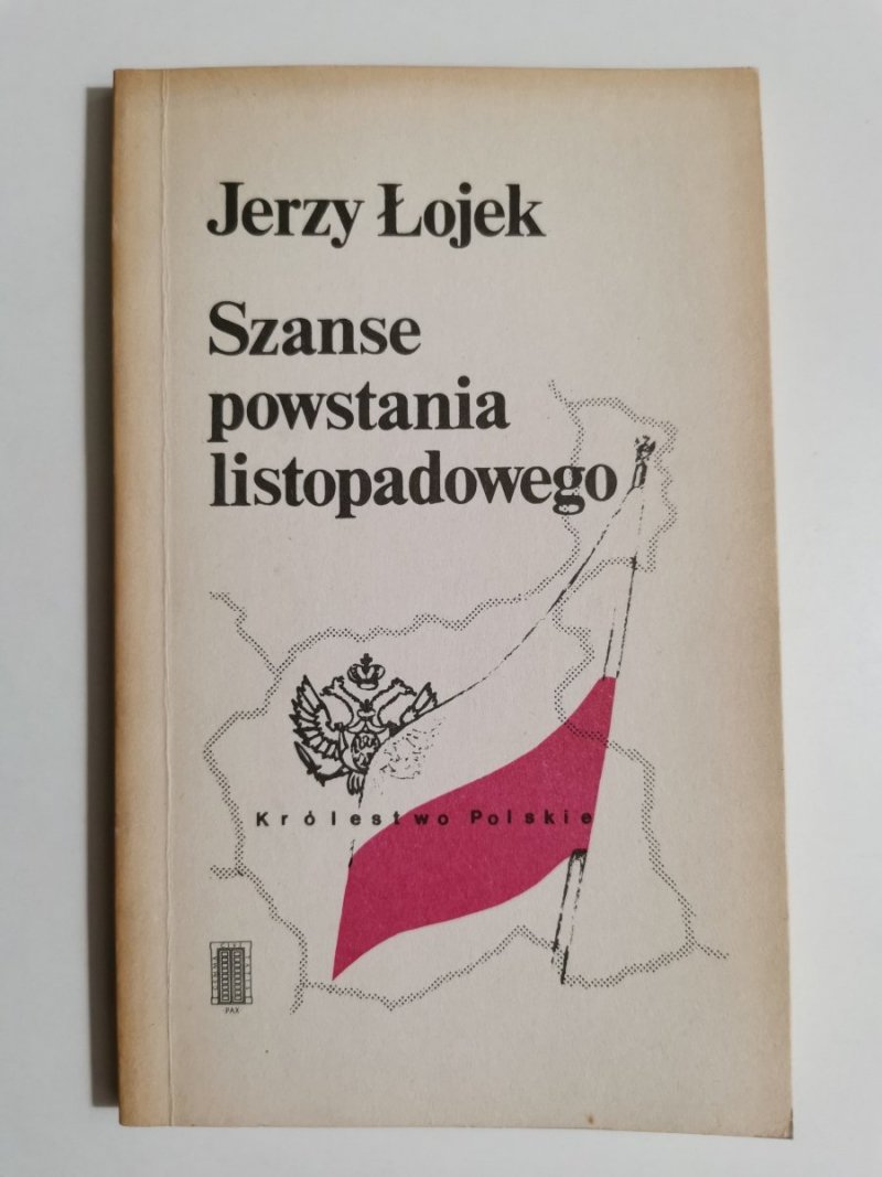 SZANSE POWSTANIA LISTOPADOWEGO - Jerzy Łojek 1986