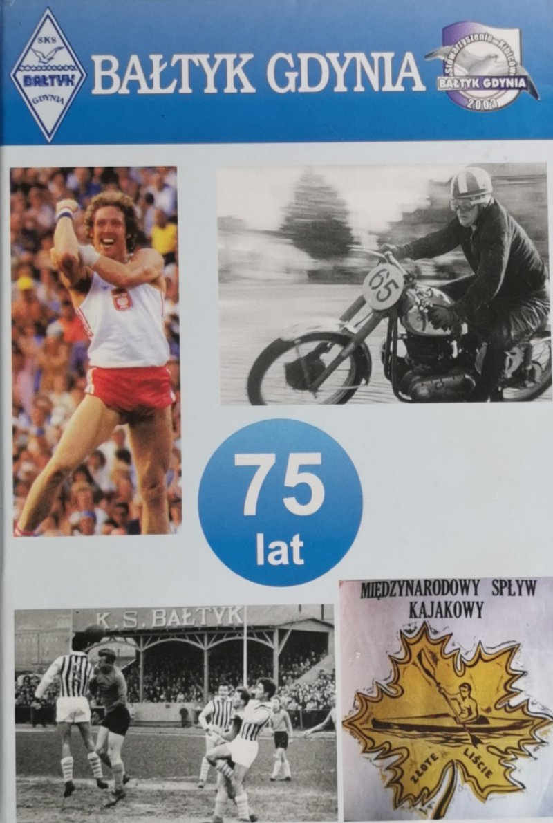 BAŁTYK GDYNIA 75 LAT - Stanisław Głowacki