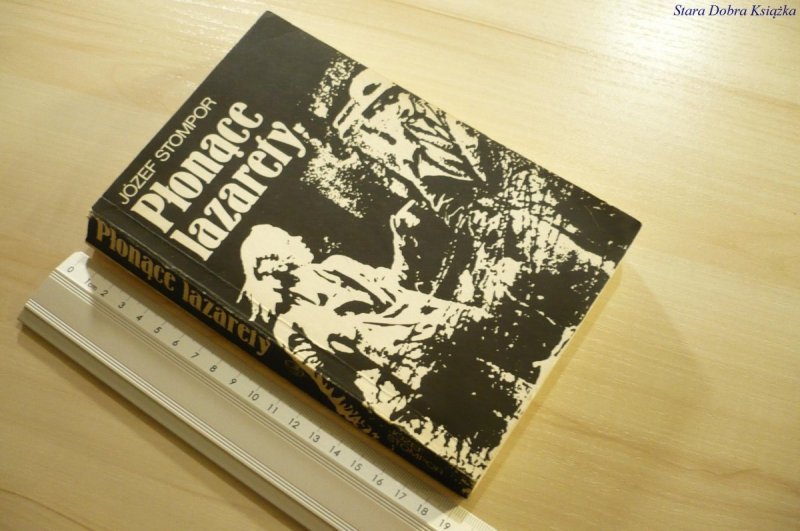 PŁONĄCE LAZARETY - Józef Stompor (1987)