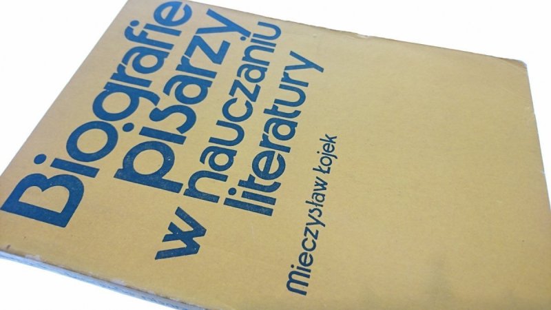 BIOGRAFIE PISARZY W NAUCZANIU LITERATURY