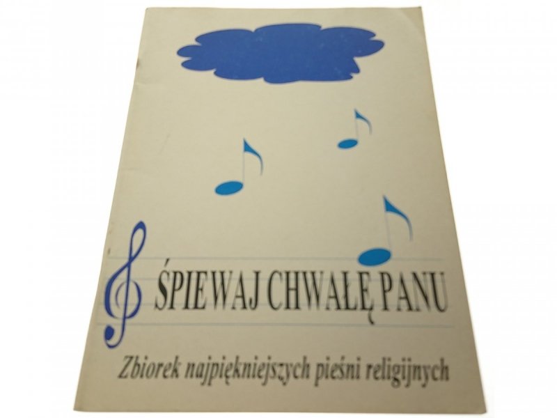 ŚPIEWAJ CHWAŁĘ PANU (1995)