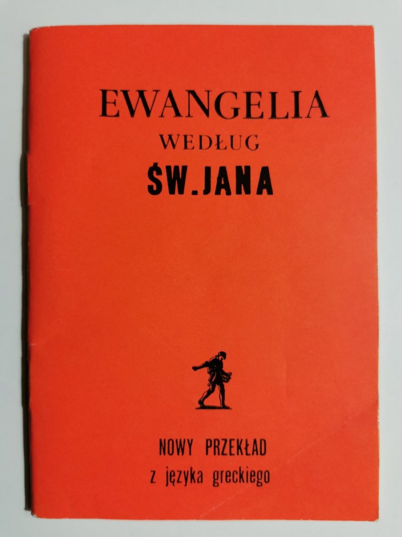 EWANGELIA WEDŁUG ŚW. JANA