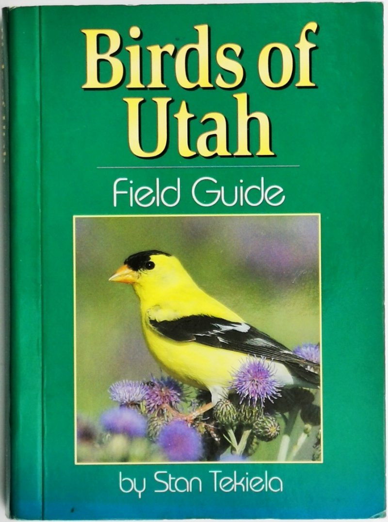 BIRDS OF UTAH - Stan Tekiela