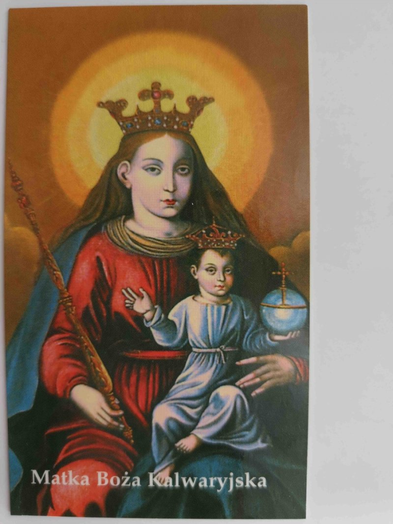 KRÓLOWO NASZA, PANI I MATKO
