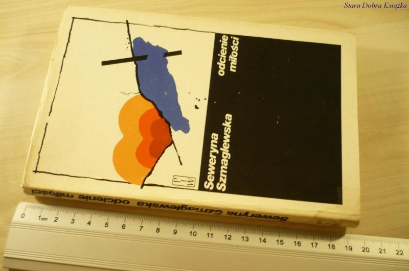 ODCIENIE MIŁOŚCI - Seweryna Szmaglewska (1978)