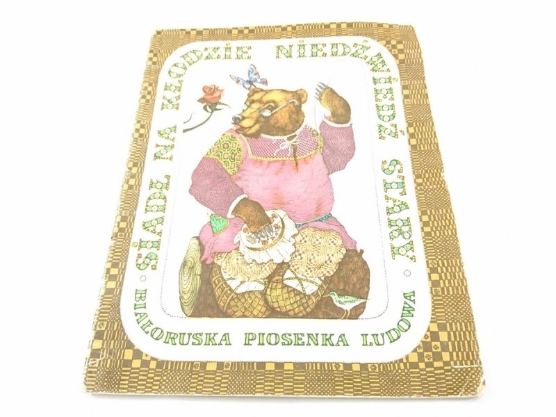 SIADŁ NA KŁODZIE NIEDŹWIEDŹ STARY. BIAŁORUSKA PIOSENKA LUDOWA