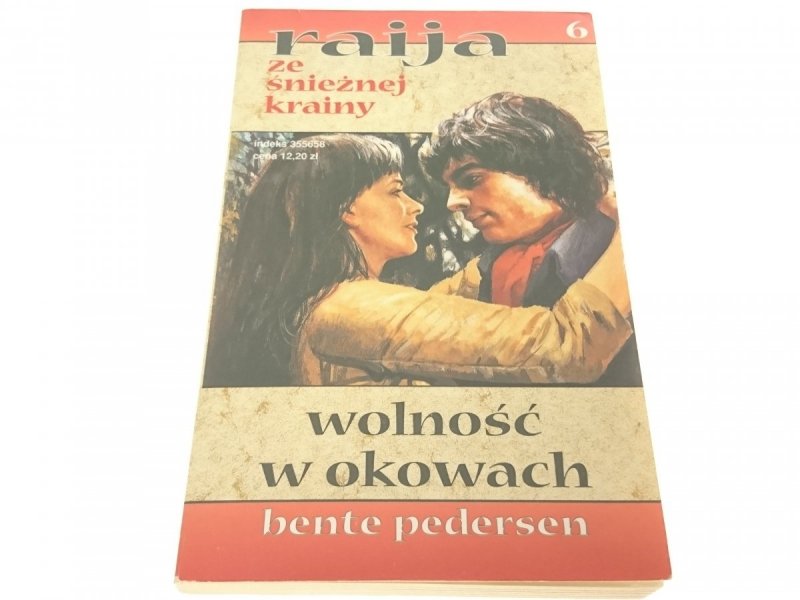 RAIJA ZE ŚNIEŻNEJ KRAINY 6 WOLNOŚĆ W OKOWACH 1999