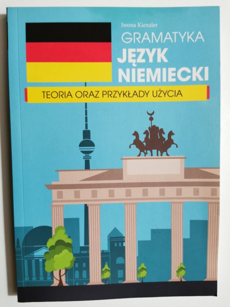 GRAMATYKA JĘZYK NIEMIECKI - Iwona Kienzler
