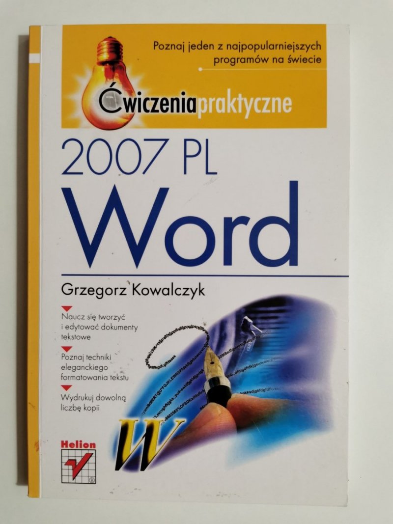 ĆWICZENIA PRAKTYCZNE. WORD 2007 PL - G. Kowalczyk 2007