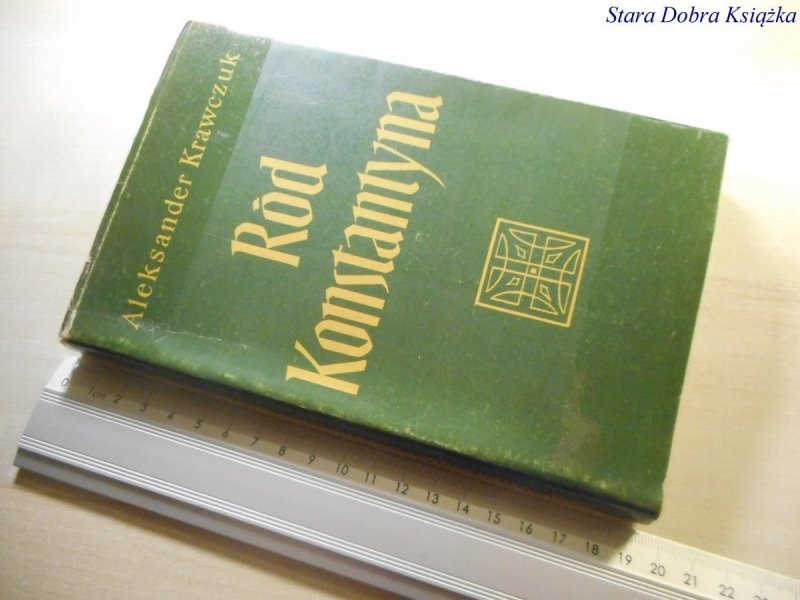 RÓD KONSTANTYNA - Aleksander Krawczuk 1972