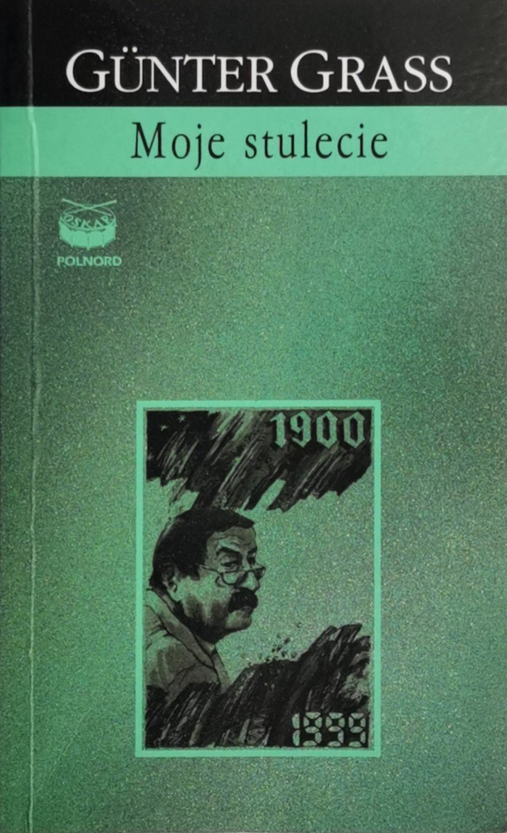 MOJE STULECIE - Gunter Grass