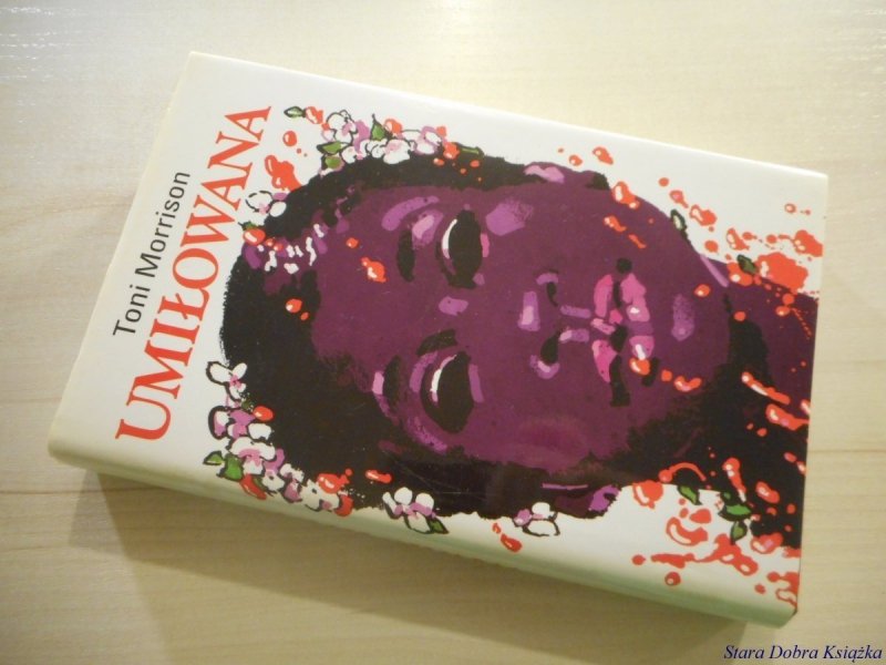 UMIŁOWANA - Toni Morrison 1996