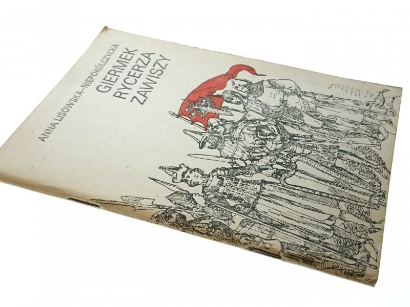 GIERMEK RYCERZA ZAWISZY - Lisowska-Niepokólczycka