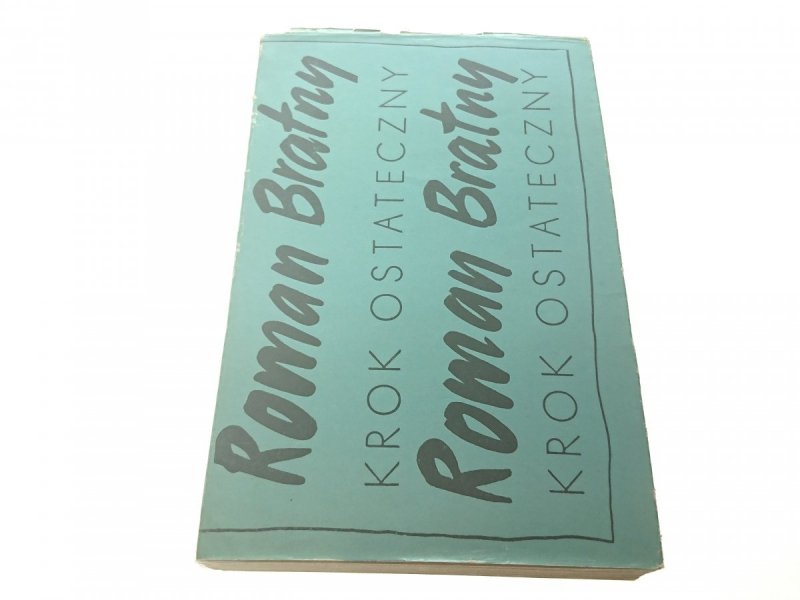 KROK OSTATECZNY - Roman Bratny 1963