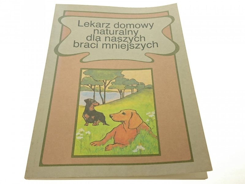 LEKARZ DOMOWY NATURALNY DLA NASZYCH BRACI... 1991