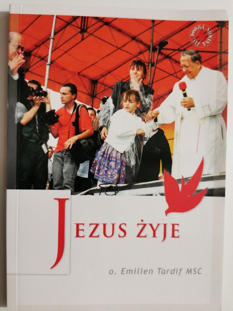 JEZUS ŻYJE CZ. 3 - o. Emilien Tardif MSC 