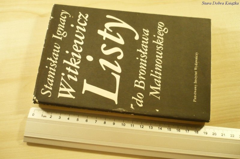 LISTY DO BRONISŁAWA MALINOWSKIEGO  Witkiewicz 1981