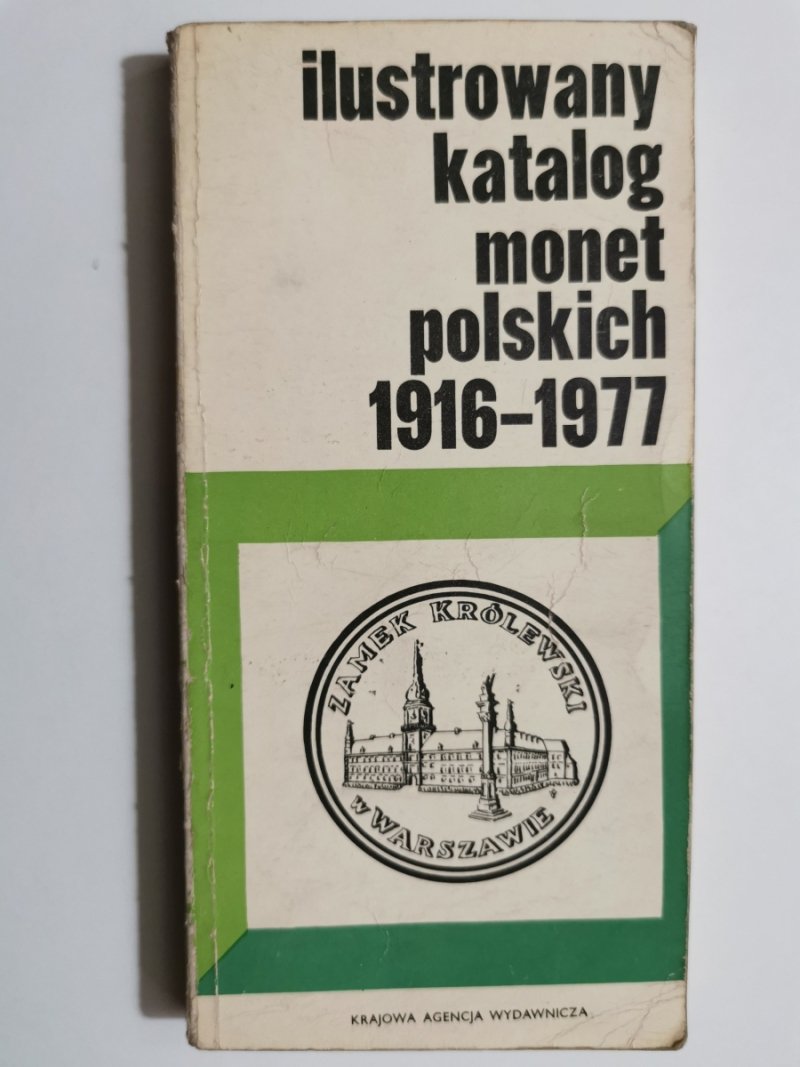 ILUSTROWANY KATALOG MONET POLSKICH 1916 – 1977 - Czesław Kamiński