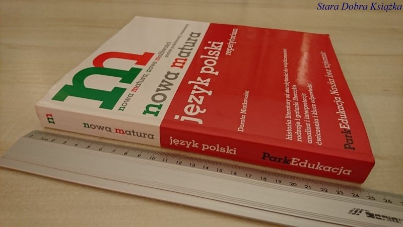 NOWA MATURA. JĘZYK POLSKI REPETYTORIUM Miatkowska