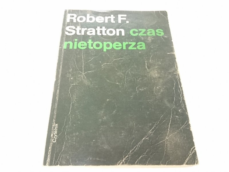 CZAS NIETOPERZA - Robert F. Stratton 1988