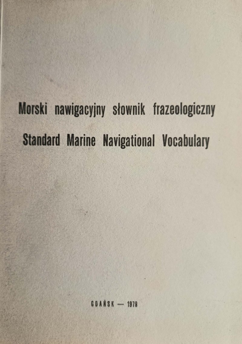 MORSKI NAWIGACYJNY SŁOWNIK FRAZEOLOGICZNY