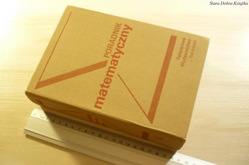PORADNIK MATEMATYCZNY - Red. Dziubiński 1980