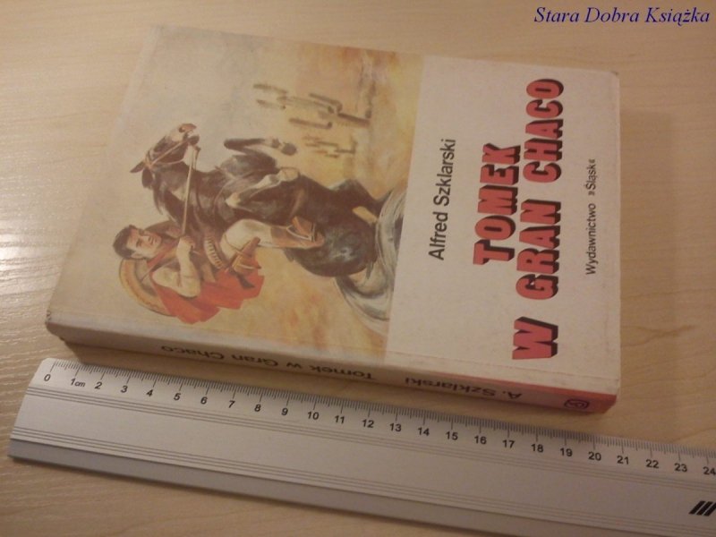TOMEK W GRAN CHACO - Alfred Szklarski