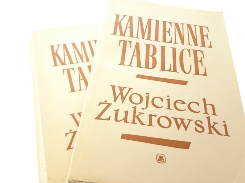 KAMIENNE TABLICE TOM I i II - W. Żukrowski 1972
