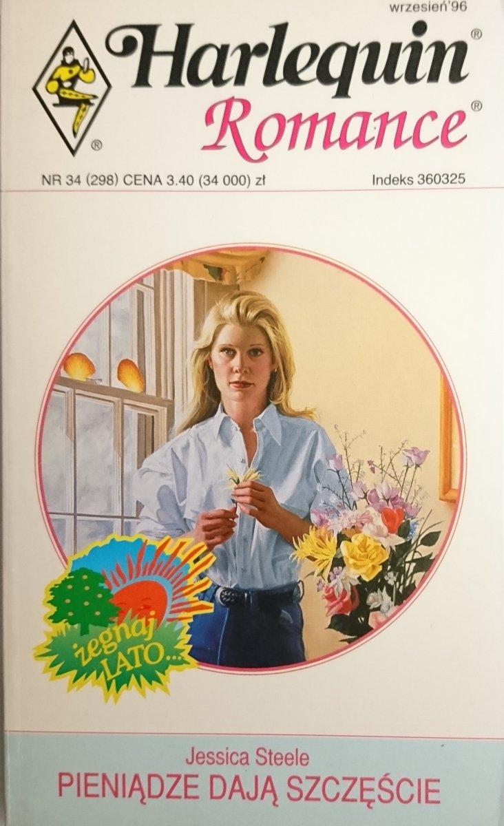 PIENIĄDZE DAJĄ SZCZĘŚCIE – Jessica Steele 1996