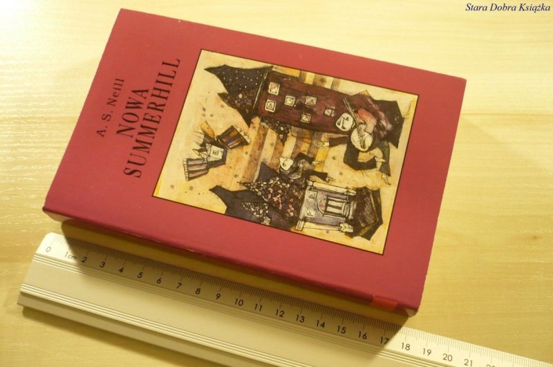 NOWA SUMMERHILL - A. S. Neill (1994)