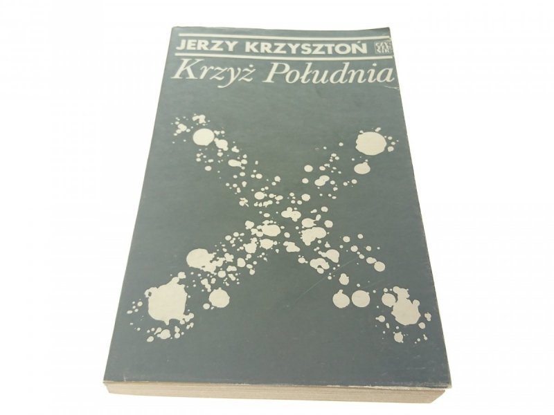 KRZYŻ POŁUDNIA - Jerzy Krzysztoń 1983
