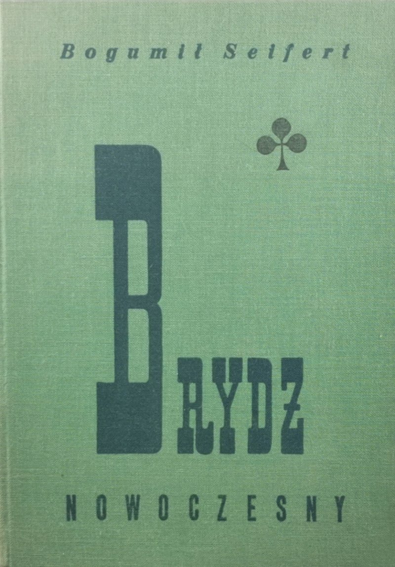 BRYDŻ NOWOCZESNY - Bogumił Seifert