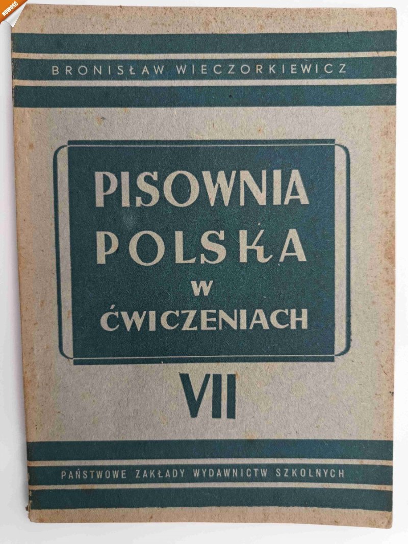PISOWNIA POLSKA W ĆWICZENIACH VII - Bronisław Wieczorkiewicz
