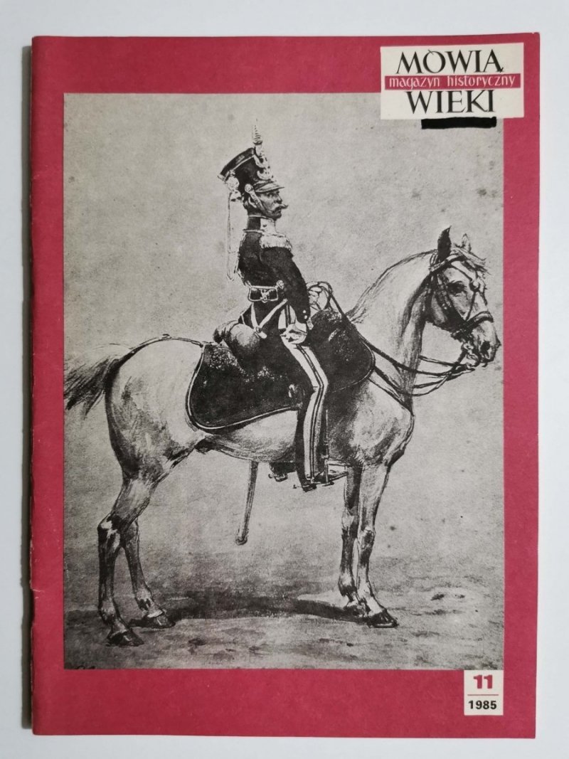 MÓWIĄ WIEKI NR 11 1985