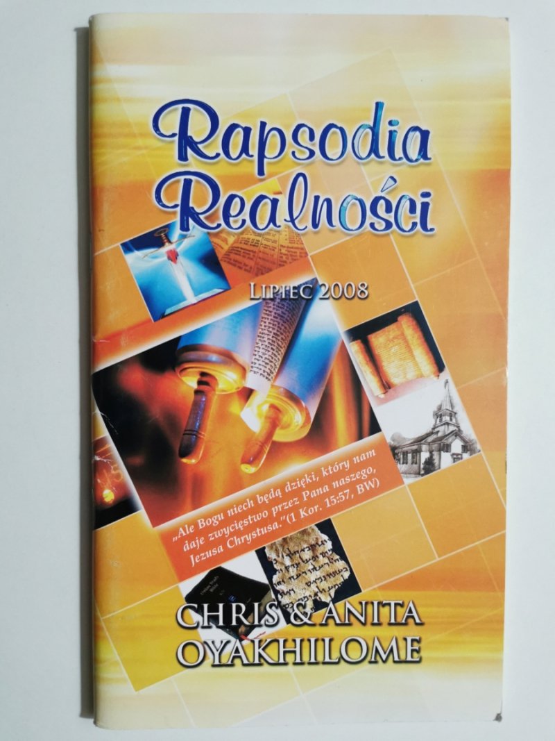 RAPSODIA REALNOŚCI LIPIEC 2008 - Chris Oyakhilome