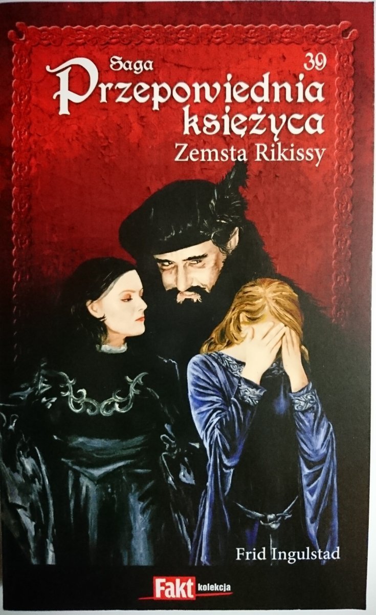 SAGA PRZEPOWIEDNIA KSIĘŻYCA TOM 39 ZEMSTA RIKISSY
