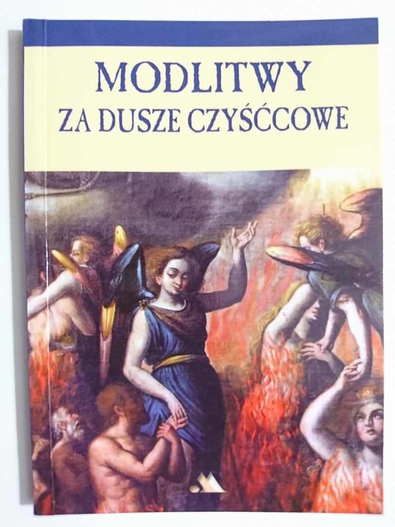 MODLITWY ZA DUSZE CZYŚĆCOWE