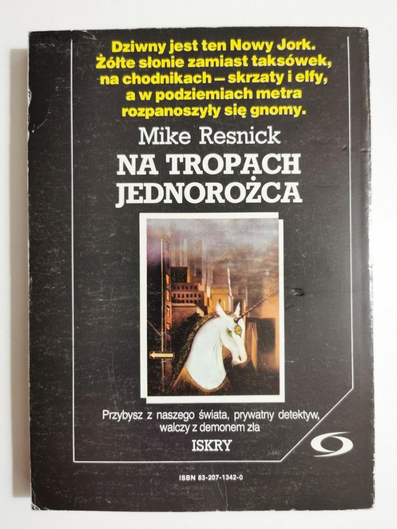 NA TROPACH JEDNOROŻCA - Mike Resnick 1990
