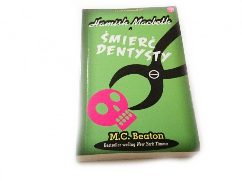 HAMISH MACBETH I TOM 13 ŚMIERĆ DENTYSTY