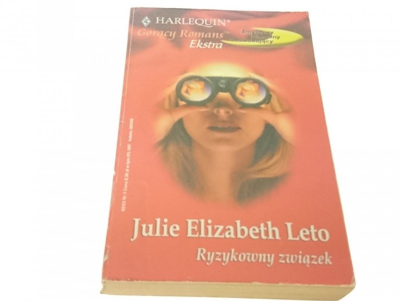 RYZYKOWNY ZWIĄZEK - Julie Elizabeth Leto (2003)