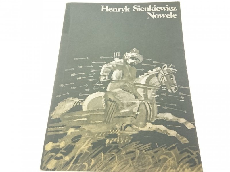 PISMA WYBRANE. NOWELE TOM III - Henryk Sienkiewicz
