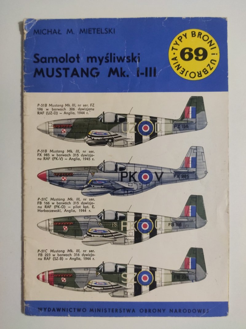SAMOLOT MYŚLIWSKI MUSTANG MK. I-III - Michał M. Mietelski
