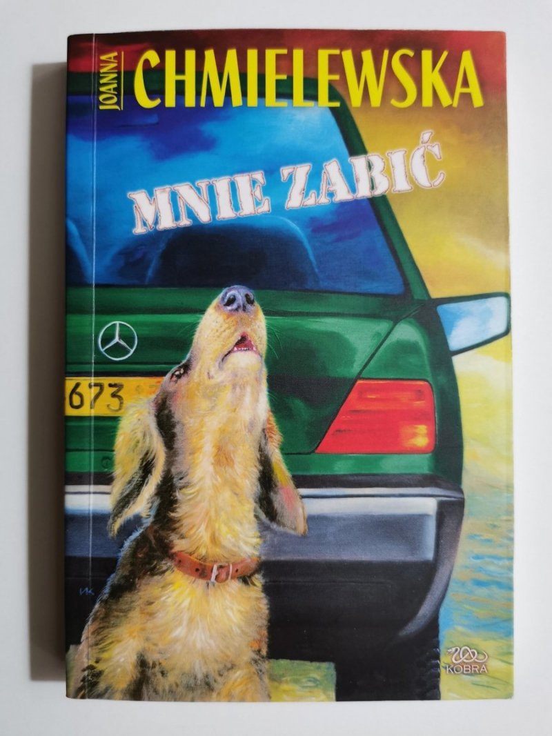 MNIE ZABIĆ - Joanna Chmielewska 