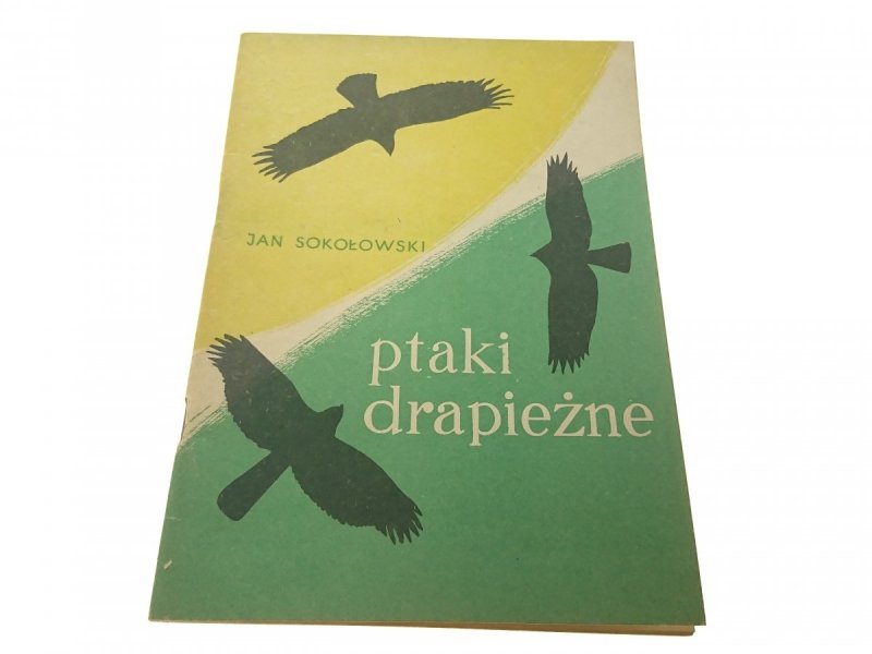 PTAKI DRAPIEŻNE - Jan Sokołowski 1956