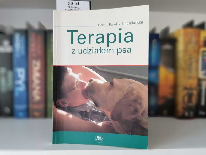 Terapia z udziałem psa - Beata Pawlik-Popielarska